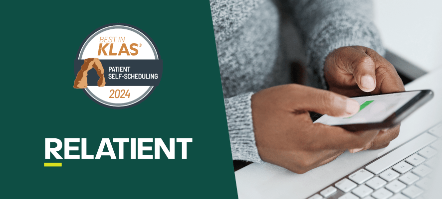 Relatient Best in KLAS 2024 Patient Self Scheduling